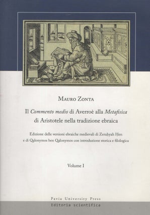 Il Commento medio di Averroe` alla Metafisica di Aristotele nella tradizione ebraica: Edizione...