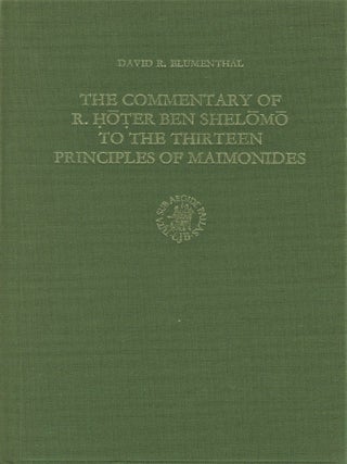 Item #92091 The Commentary of R. Hoter Ben Shelomo to the Thirteen Principles of Maimonides....