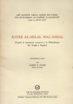 Kitab Al-Milal Wal-Nihal: D'apres le manuscrit conserve a la Bibliotheque des Waqfs a Bagdad.