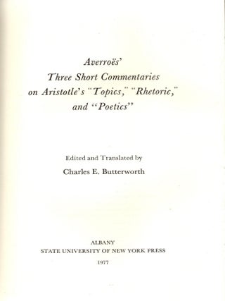 Item #92439 Averroës Three Short Commentaries on Aristotle's "Topics," "Rhetoric," and...