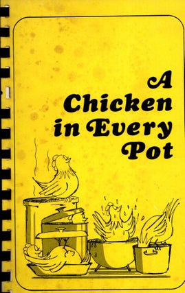 Item #94128 A Chicken in Every Pot. Sheilah Kuafman, Ginnie Manuel